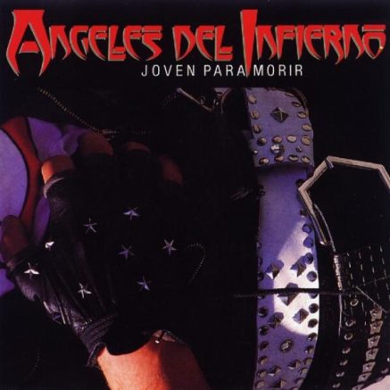 ANGELES DEL INFIERNO – Joven Para Morir