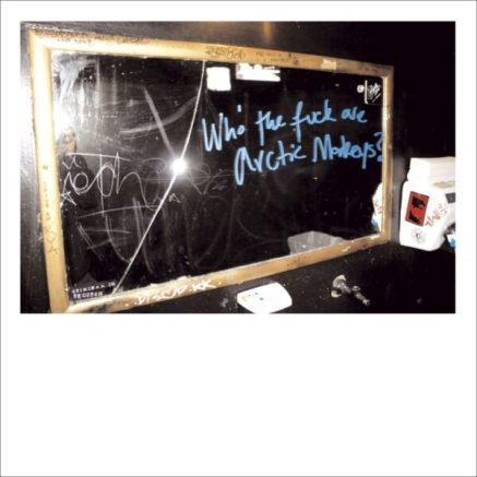 ARCTIC MONKEYS – Who the Fuck are Arctic Monkeys? (EP 10″)
